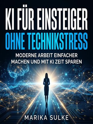 cover image of KI für Einsteiger ohne Technikstress